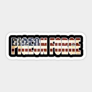 Straight Outta Pigeon Forge Us Flag Patriotic Sticker